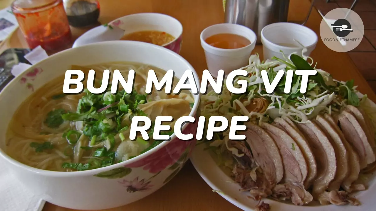 Bun Mang Vit Recipe