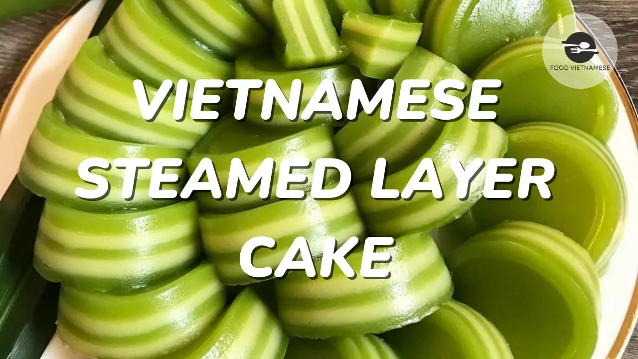 Vietnamese steamed layer cake