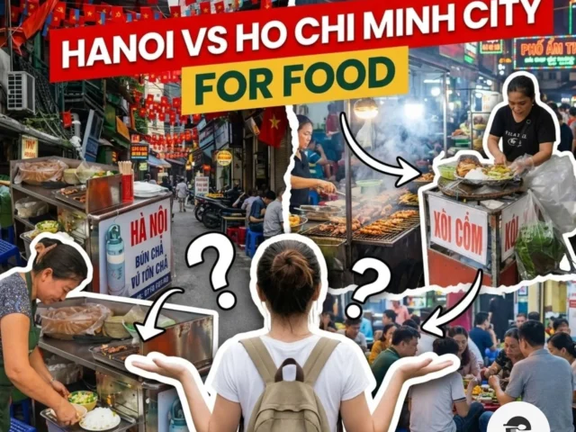Hanoi vs Ho Chi Minh City for Food: Which City Should You Pick?